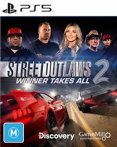 Street Outlaws 2: Winner Takes All