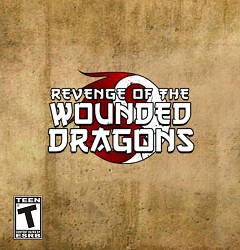 Revenge of the Wounded Dragons