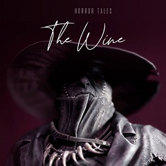HORROR TALES: The Wine